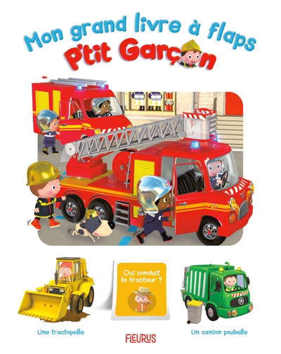 MON GRAND LIVRE A FLAPS P'TIT GARCON