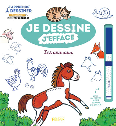 JE DESSINE, J'EFFACE  J'APPRENDS A DESSINER LES ANIMAUX