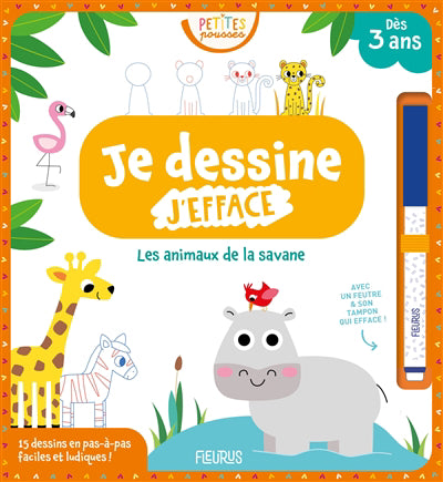 JE DESSINE, J'EFFACE  LES ANIMAUX DE LA SAVANE