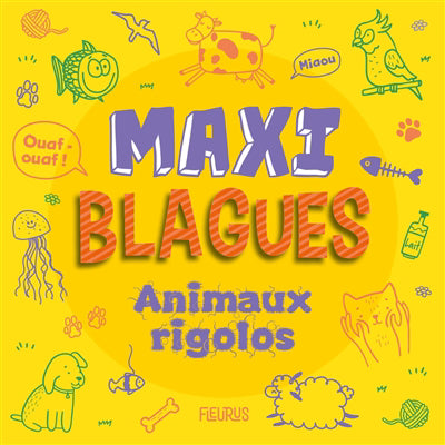 MAXI BLAGUES  ANIMAUX RIGOLOS