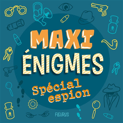 MAXI ENIGMES  SPECIAL ESPION