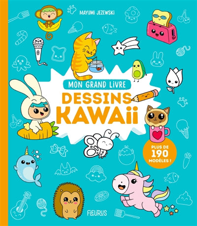 MON GRAND LIVRE  DESSINS KAWAII