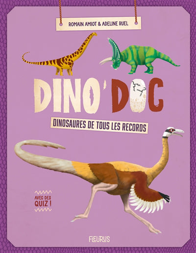 DINOSAURES DE TOUS LES RECORDS !