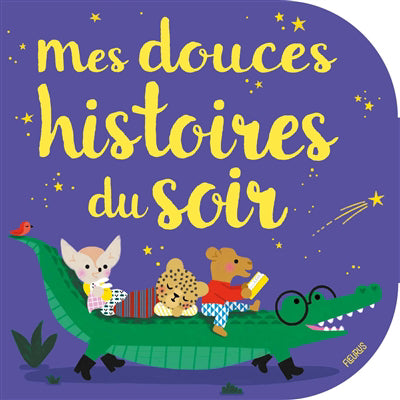 MES DOUCES HISTOIRES DU SOIR