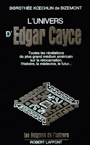 UNIVERS D'EDGAR CAYCE - TOME 1