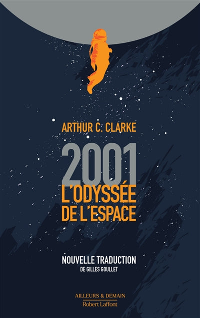 2001, L'ODYSSEE DE L'ESPACE NOUVELLE TRADUCTION