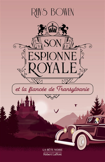 SON ESPIONNE ROYALE ET LA FIANCEE DE TRANSYLVANIE- TOME 4