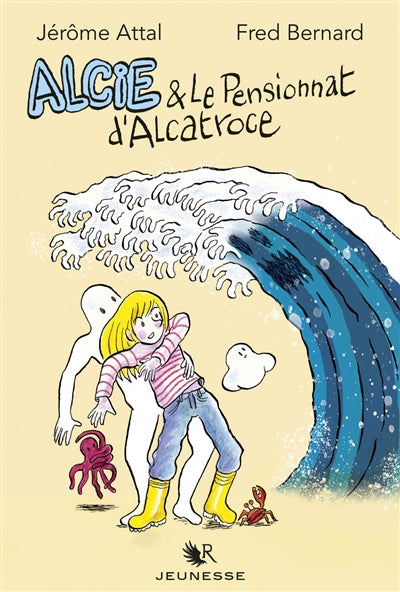 ALCIE ET LE PENSIONNAT D'ALCATROCE