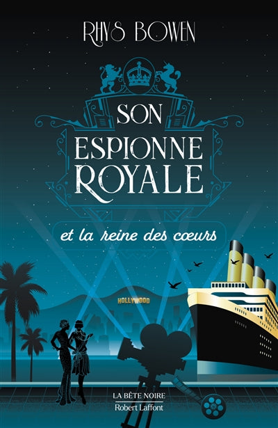 SON ESPIONNE ROYALE ET LA REINE DES COEURS T.08