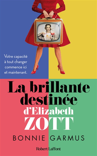 BRILLANTE DESTINEE D'ELIZABETH ZOTT