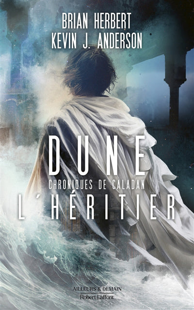 DUNE CHRONIQUES DE CALADAN T.03 : L'HERITIER