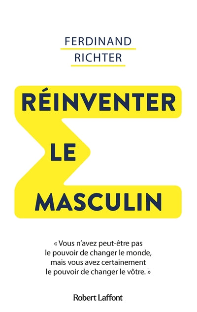 REINVENTER LE MASCULIN