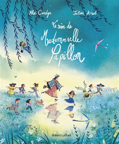 REVE DE MADEMOISELLE PAPILLON (LE)