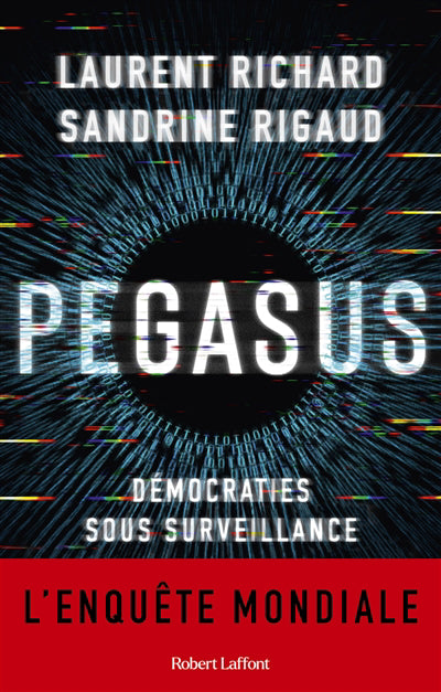 PEGASUS : DEMOCRATIES SOUS SURVEILLANCE