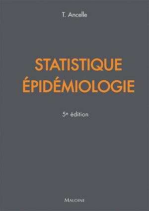 STATISTIQUE ÉPIDÉMIOLOGIE 5E ED.