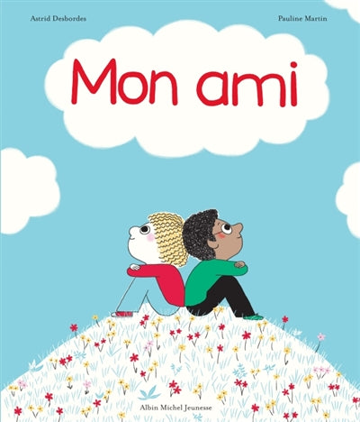 MON AMI (AMITIE) (DIFFERENCE)