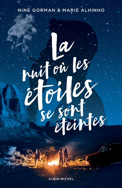 NUIT OU LES ETOILES SE SONT ETEINTES