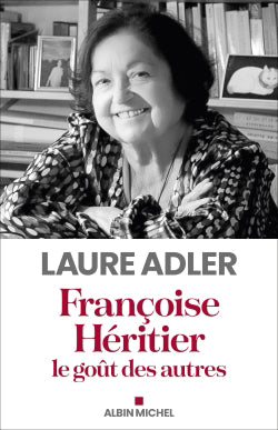 FRANCOISE HERITIER, LE GOUT DES AUTRES