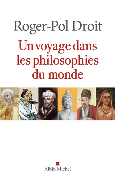 VOYAGE DANS LES PHILOSOPHIES DU MONDE