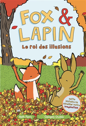 FOX ET LAPIN T02 -LE ROI DES ILLUSION