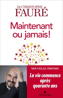 MAINTENANT OU JAMAIS!