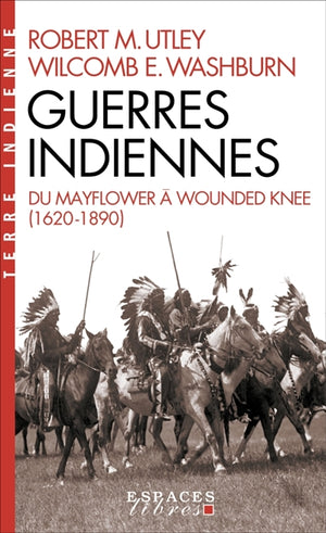 GUERRES INDIENNES - (1620-1890)