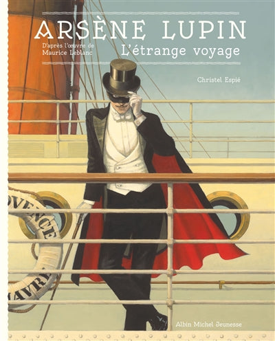 ARSENE LUPIN -L'ETRANGE VOYAGE