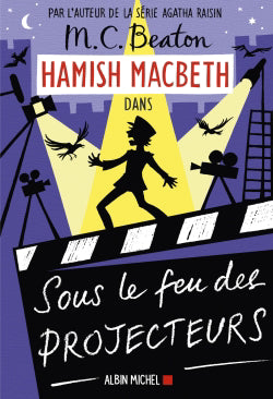 HAMISH MACBETH T14 -SOUS LE FEU DES...