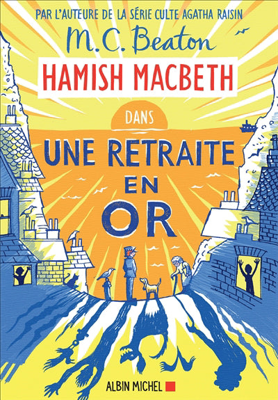 HAMISH MACBETH T18 -UNE RETRAITE EN OR