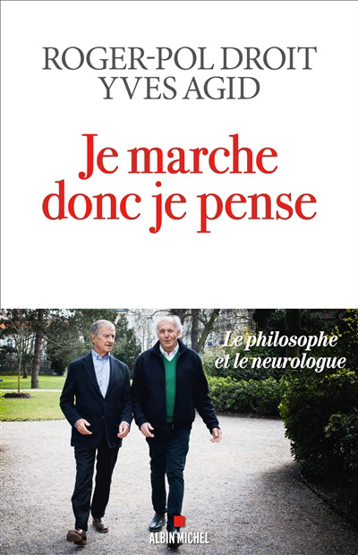 JE MARCHE DONC JE PENSE