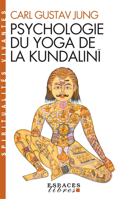 PSYCHOLOGIE DU YOGA DE LA KUNDALINI -NE