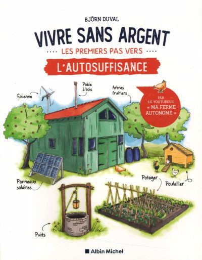 VIVRE SANS ARGENT -LES PREMIERS PAS...