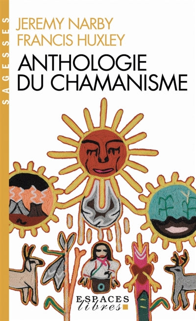 ANTHOLOGIE DU CHAMANISME -NE