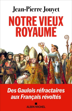 NOTRE VIEUX ROYAUME