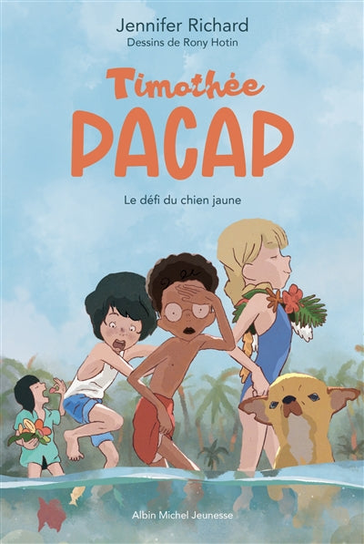 TIMOTHEE PACAP T2 -LE DEFI DU CHIEN JAUNE