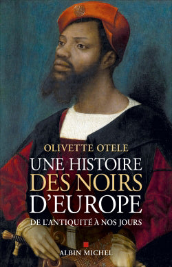 HISTOIRE DES NOIRS D'EUROPE