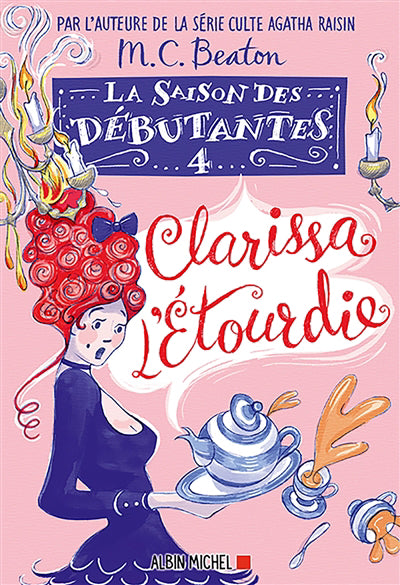 SAISON DES DEBUTANTES T04 -CLARISSA L'ETOURDIE