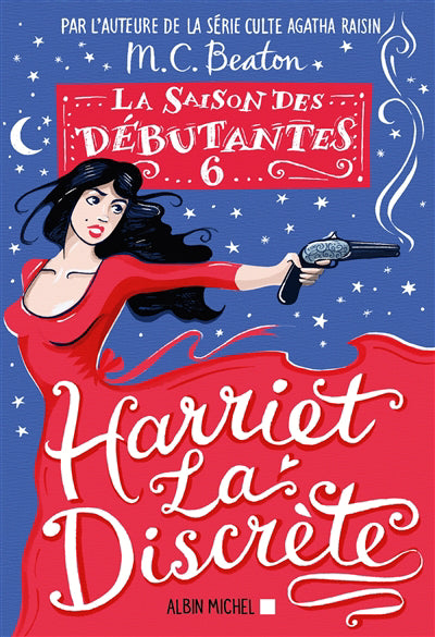 SAISON DES DEBUTANTES T06 -HARRIET LA..