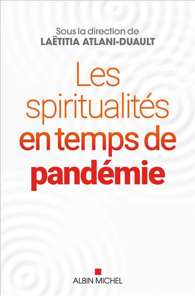 SPRITUALITES EN TEMPS DE PANDEMIE