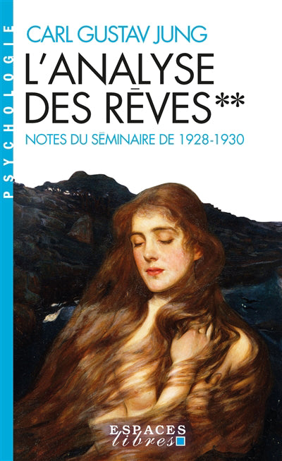 Analyse des rêves T.2