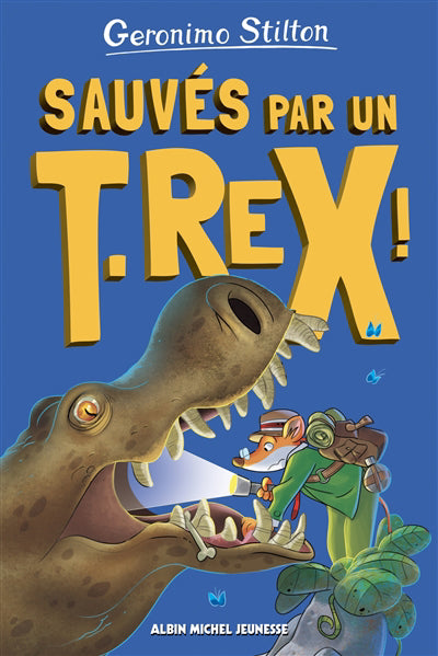 SAUVES PAR UN T-REX!