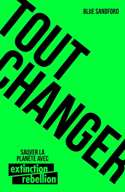 TOUT CHANGER!