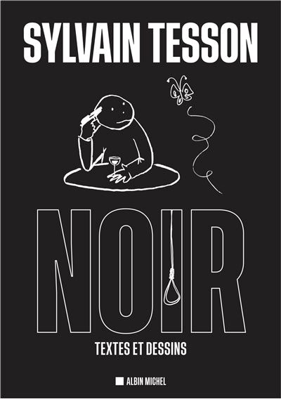 NOIR -TEXTES ET DESSINS