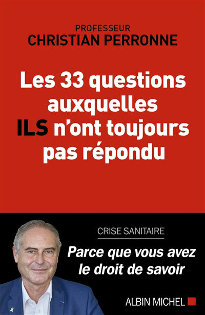 33 QUESTIONS AUXQUELLES ILS N'ONT TOUJOURS PAS REPONDU