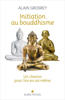 INITIATION AU BOUDDHISME
