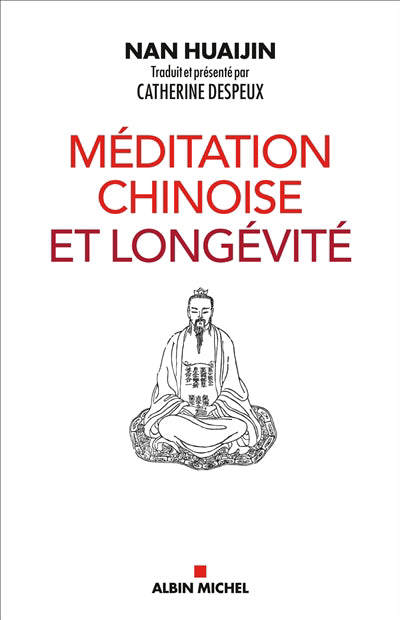 MEDITATION CHINOISE ET LONGIVITE