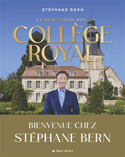 COLLEGE ROYAL -CHEZ STEPHANE BERN
