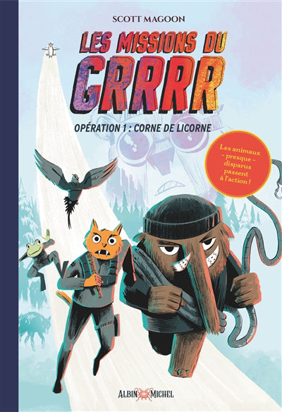 MISSIONS DU GRRRR -OPERATION 1: CORNE..