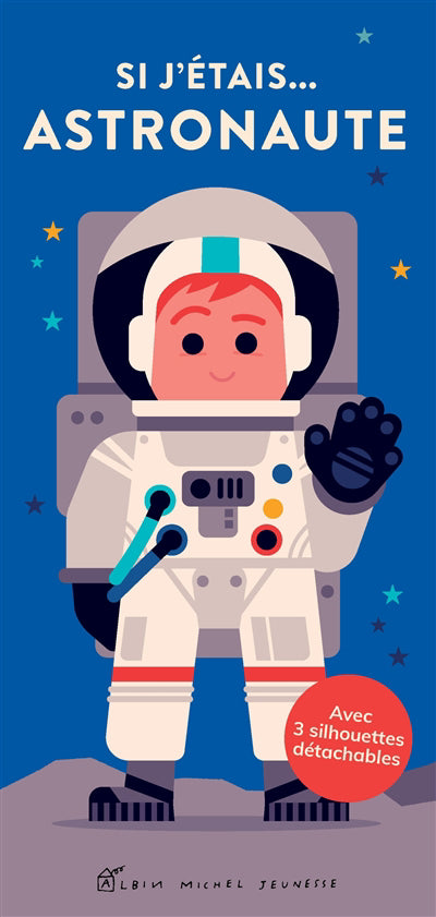 SI J'ETAIS... ASTRONAUTE