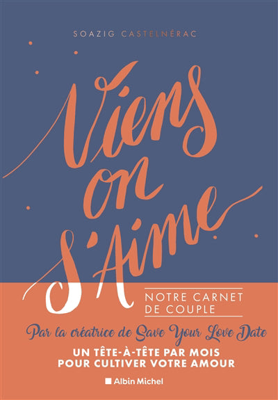 VIENS, ON S'AIME !